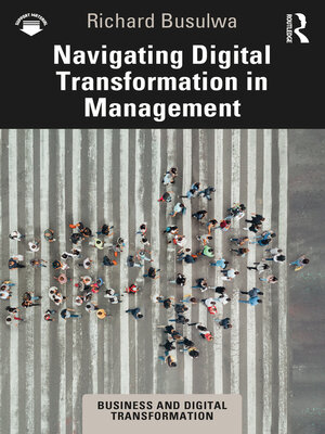 cover image of Navigating Digital Transformation in Management